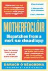 Motherfoclóir: Dispatches from a Not So Dead Language Cover Image