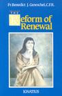 Reform of Renewal By Benedict C. F. R. Groeschel Cover Image