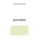 pensées By Romain Renault, Yahia Lababidi (Introduction by), Mathew Staunton (Editor) Cover Image