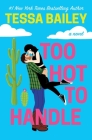 Too Hot to Handle (Romancing the Clarksons #1) Cover Image