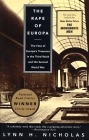 The Rape of Europa: The Fate of Europe's Treasures in the Third Reich and the Second World War Cover Image