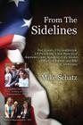 From The Sidelines: Past Events, US Constitution, US Presidents, Chief Justices of Supreme Court, Speakers of the House of Representatives By Mike Schatz Cover Image