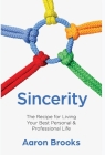 Sincerity: The Recipe for Living Your Best Personal and Professional Life Cover Image