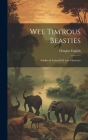 Wee Tim'rous Beasties: Studies of Animal life and Character By Douglas English Cover Image