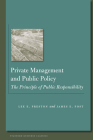 Private Management and Public Policy: The Principle of Public Responsibility (Stanford Business Classics) Cover Image