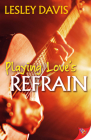 Playing Love's Refrain By Lesley Davis Cover Image