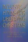 Inclusive Hymns For Liberating Christians Cover Image