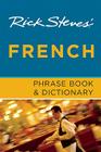 Rick Steves' French Phrase Book and Dictionary Cover Image