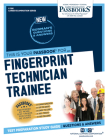 Fingerprint Technician Trainee (C-286): Passbooks Study Guide (Career Examination Series #286) By National Learning Corporation Cover Image