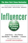 Influencer: The New Science of Leading Change, Second Edition (Paperback) By Joseph Grenny, Kerry Patterson, David Maxfield Cover Image