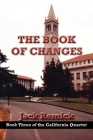 The Book of Changes (California Quartet #3) Cover Image
