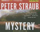 Mystery (Blue Rose Trilogy #2) By Peter Straub, Patrick Girard Lawlor (Read by) Cover Image