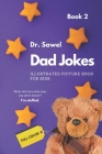 Dad Jokes - Illustrated Picture Book For Kids: Book 2 Cover Image