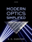 Modern Optics Simplified By Robert D. Guenther Cover Image