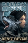 Druid's Moon By Deniz Bevan Cover Image