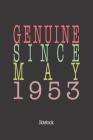 Genuine Since May 1953: Notebook Cover Image