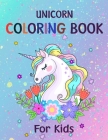 Unicorn Coloring Book for Kids: 100 Pages 8.5x11 Inch Unicorn Coloring Pages, unicorn coloring book for girls, activity book, unicorn coloring set Cover Image