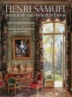 Henri Samuel: Master of the French Interior By Emily Evans Eerdmans, Jacques Grange (Foreword by), Eva Samuel (Foreword by) Cover Image