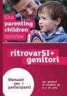 The Parenting Children Course Guest Manual Italian Edition Cover Image