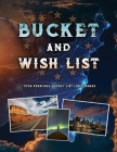 Bucket and Wish List By London T. James, T. Payne (Cover Design by) Cover Image