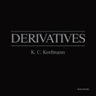 Derivatives By K. C. Korfmann Cover Image
