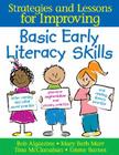 Strategies and Lessons for Improving Basic Early Literacy Skills By Bob Algozzine, Mary Beth Marr, Tina A. McClanahan Cover Image