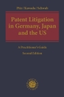 Patent Litigation in Germany, Japan and the United States: A Practitioner's Guide Cover Image