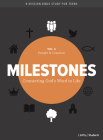 Milestones: Volume 4 - Creation & People: Connecting God's Word to Lifevolume 4 By Lifeway Students Cover Image
