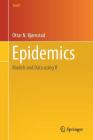 Epidemics: Models and Data Using R (Use R!) By Ottar N. Bjørnstad Cover Image