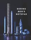 Boring Men's Notepad By Radish Underground Cover Image