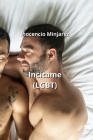 Incítame (LGBT) By Inocencio Minjarez Cover Image