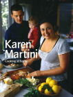 Karen Martini Cooking at Home By Karen Martini Cover Image