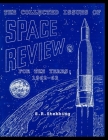 The Collected Issues of Space Review for the Years: 1962-63 Cover Image