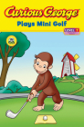 Curious George Plays Mini Golf (CGTV Reader) Cover Image