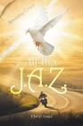 All That J.A.Z. By Cheryl Zaupa Cover Image