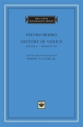 History of Venice (I Tatti Renaissance Library #37) By Pietro Bembo, Robert W. Ulery (Editor), Robert W. Ulery (Translator) Cover Image