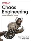 Chaos Engineering: System Resiliency in Practice Cover Image