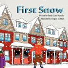 First Snow By Sarah Case Mamika, Swapan Debnath (Illustrator) Cover Image