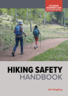 Hiking Safety Handbook By Art Hogling Cover Image