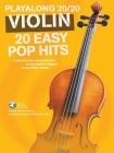 Play Along 20/20 Violin: 20 Easy Pop Hits Cover Image