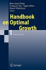 Handbook on Optimal Growth 1: Discrete Time By Rose-Anne Dana (Editor), Cuong Van (Editor), Tapan Mitra (Editor) Cover Image