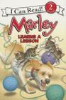 Marley: Marley Learns a Lesson (I Can Read Level 2) By John Grogan, Richard Cowdrey (Illustrator) Cover Image
