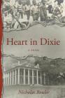 Heart in Dixie By Nicholas Bouler Cover Image