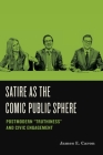 Satire as the Comic Public Sphere By James E. Caron Cover Image