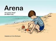 Arena: del Cuento 'Sand' Por Marie Clay By Irene Rodriguez Cover Image