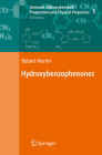 Aromatic Hydroxyketones: Preparation and Physical Properties: Vol.1: Hydroxybenzophenones Vol.2: Hydroxyacetophenones I Vol.3: Hydroxyacetophenones II Cover Image