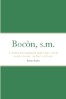 Bocòn, s.m. By Ermes Culòs Cover Image