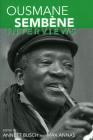 Ousmane Sembène: Interviews (Conversations with Filmmakers) Cover Image