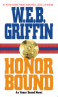 Honor Bound By W.E.B. Griffin Cover Image