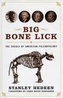 Big Bone Lick: The Cradle of American Paleontology Cover Image